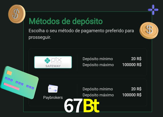 O cassino 67Bt oferece uma grande variedade de métodos de pagamento